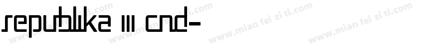 Republika III Cnd字体转换